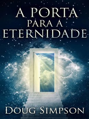 cover image of A Porta Para a Eternidade